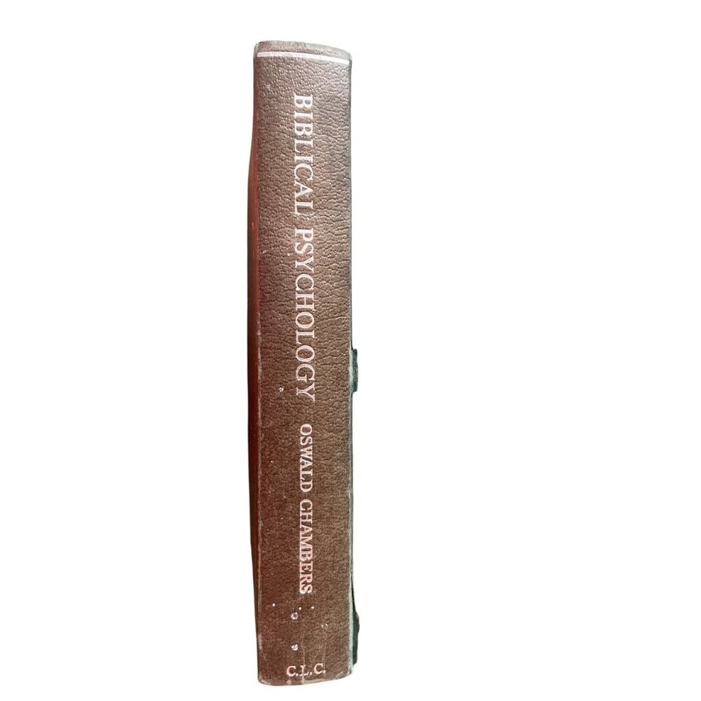 Biblical Psychology By Oswald Chambers Hardcover 1962 C.L.C.